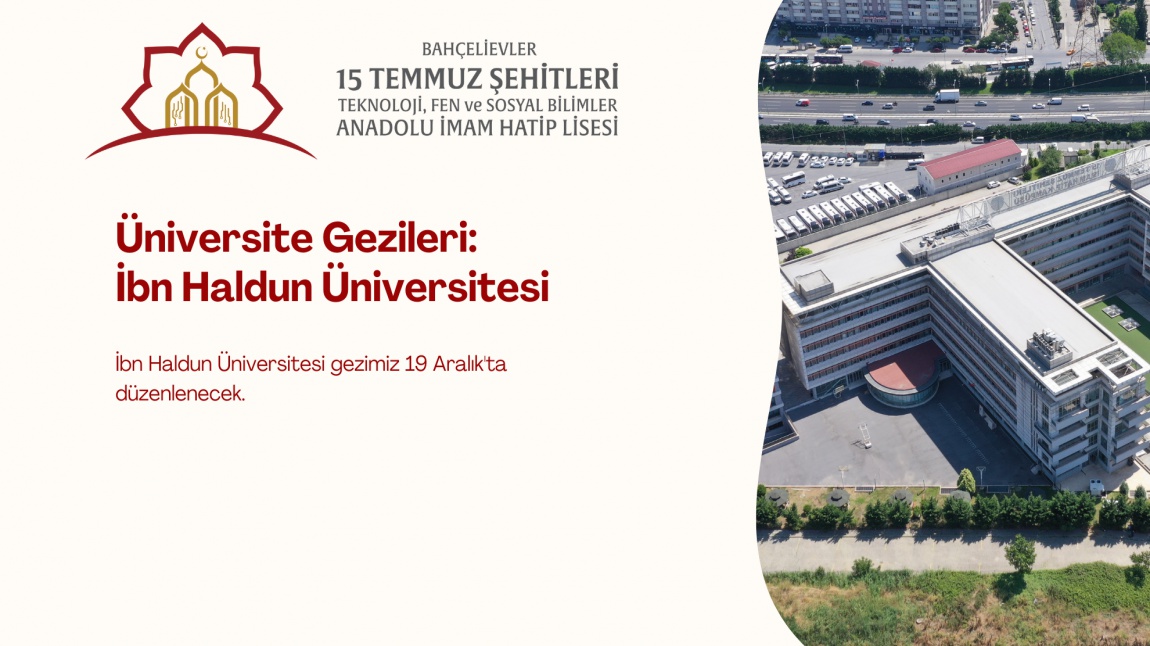 İbn Haldun Üniversitesi Gezisi